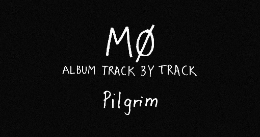 Pilgrim (Track by Track)