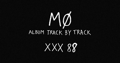 XXX 88 (Track by Track) feat. Diplo